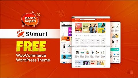 Sbmart - Free WooCommerce WordPress Theme [Demo Content Import]