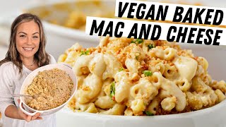 Vegan Mac and Cheese (Baked with Toasted Bread Crumbs)