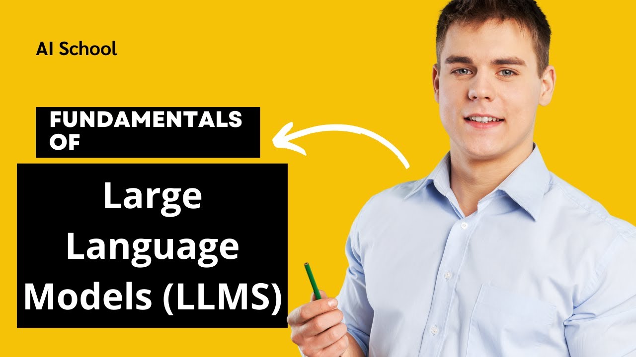 Fundamentals of Large Language Models (LLMs) - YouTube