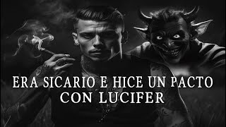 Era Sicario E Hice Un PACTO Con LUCIFER / Historia De Horror