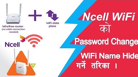 how to change ncell wifi password || Ncell Wirefree plus router !! #Abhira_Tricks
