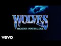 Big Sean Wolves Lyric Video Ft Post Malone Big Sean Wolves Lyric Video Ft Post Malone