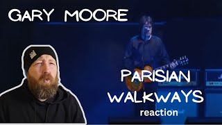 GARY MOORE - PARISIAN WALKWAYS (Live)  - Scotsman Reaction - First Time Listening