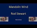 Rod Stewart Mandolin Wind KARAOKE mp3