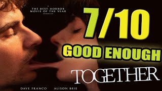 Together IS UMMM...DIFFERENT - Movie Review