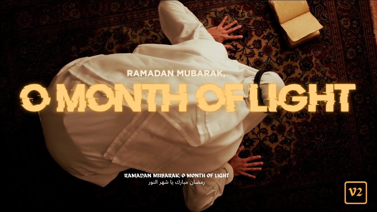 Ramadan Mubarak Nasheed 2026  |   Ramadan Mubarak, O Month of Light V2