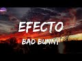 Bad Bunny - Efecto ( Corridos)