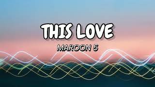 Maroon 5  This Love s