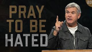 Why I Pray to Be the Most Hated Person in the Room