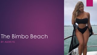 TG Caption: The Bimbo Beach