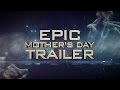 Epic Mothers Day Trailer by Motion Worship