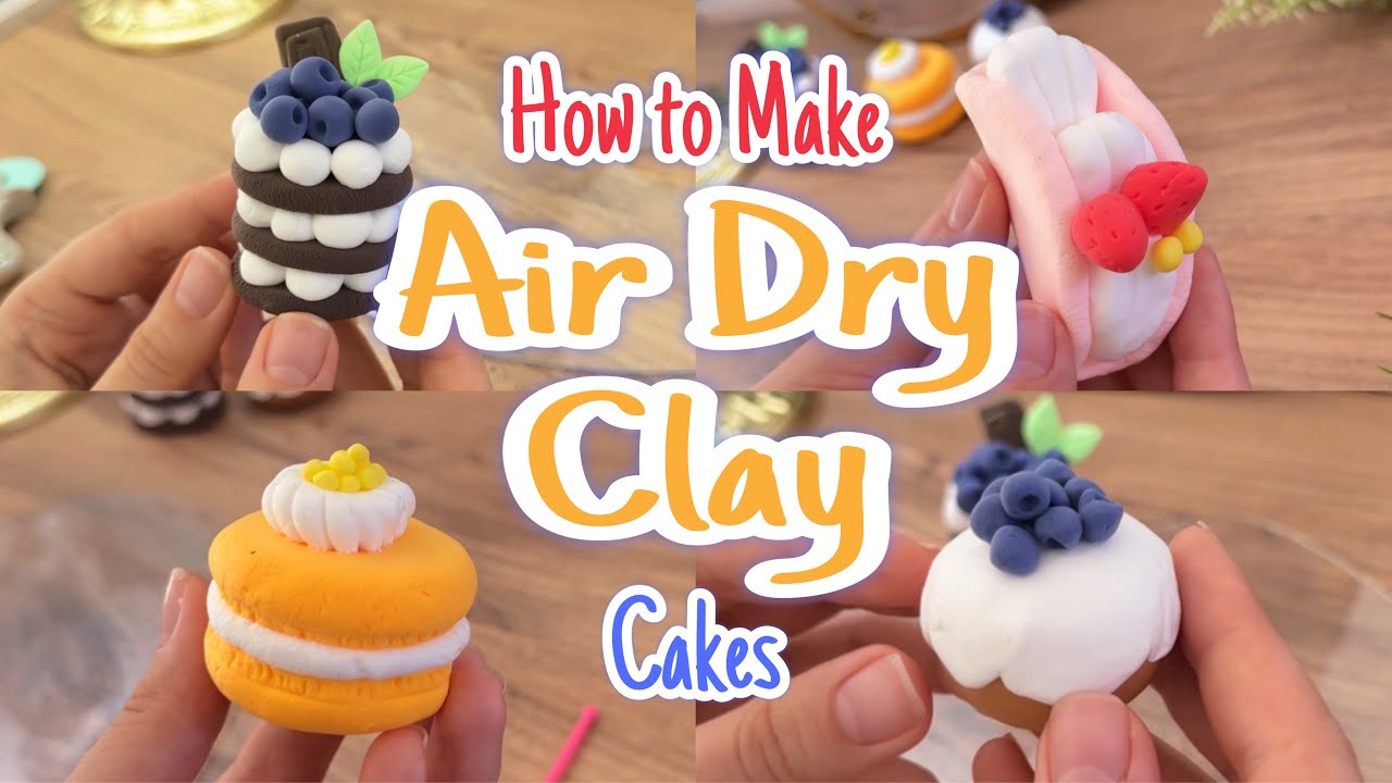How to Make Air Dry Clay Cakes | Step by Step | DIY | Tutorial # ...