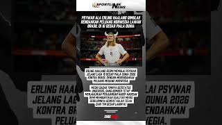 Psywar Ala Erling Haaland Dimulai! Rendahkan Peluang Norwegia Lawan Brasil Di 16 Besar Piala Dunia