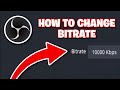 How To Change Your Bitrate On OBS Studio - Step By Step