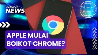 User iPhone dan Mac Dilarang Pakai Chrome!