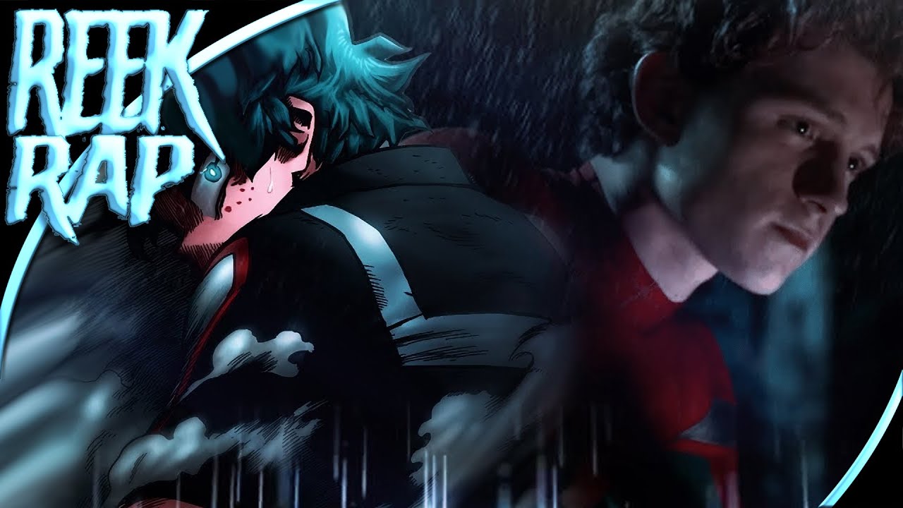 ♪ Não Vá (Homem-Aranha e Midoriya) Reek & NKR [Prod. born hero]