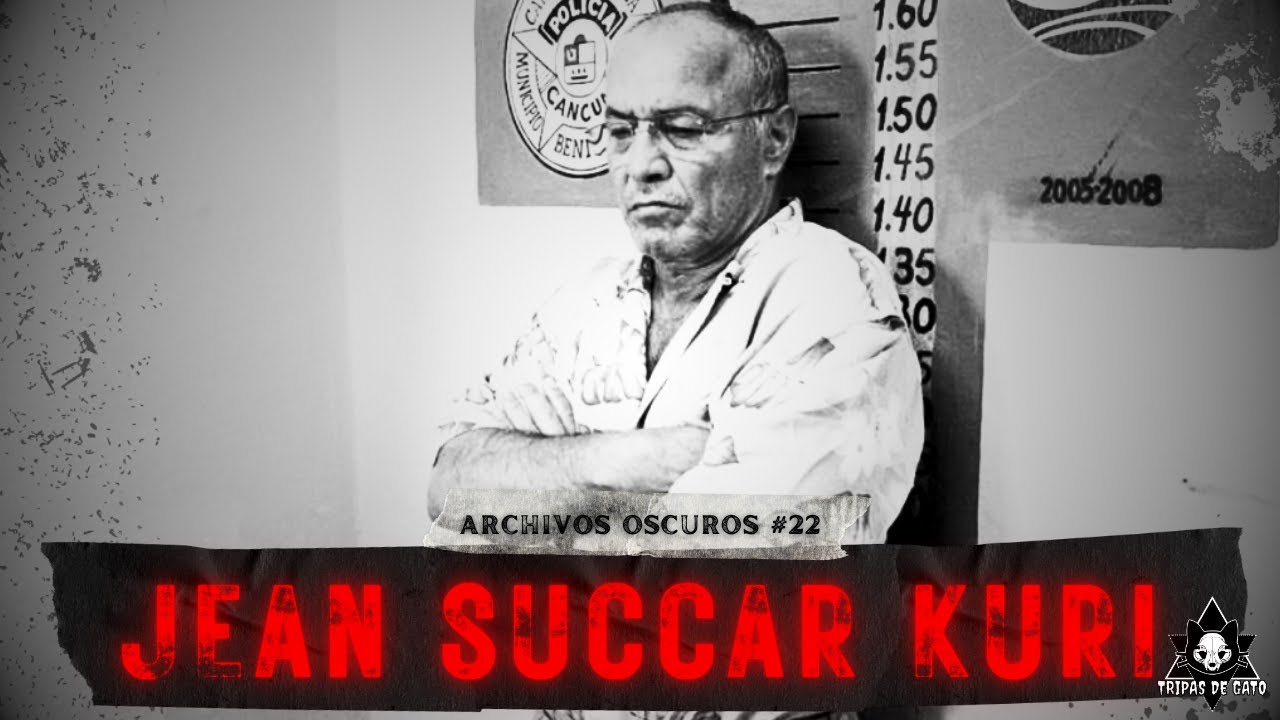 "El Monstruo Jean Succar Kuri" | Archivos Oscuros Ep 22
