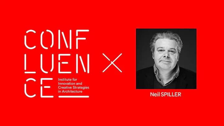 Neil Spiller | Confluence Studio Lectures