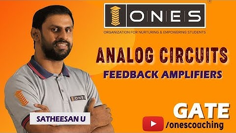 Analog Circuits | Feedback Amplifiers