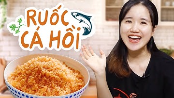 CHÀ BÔNG CÁ HỒI DÀNH CHO BÉ NI ĂN DẶM | HÀNH TRÌNH LÀM MẸ