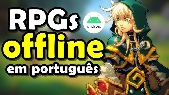 Os 20 Melhores Jogos de RPG OFFLINE para Android e iOS 2021!