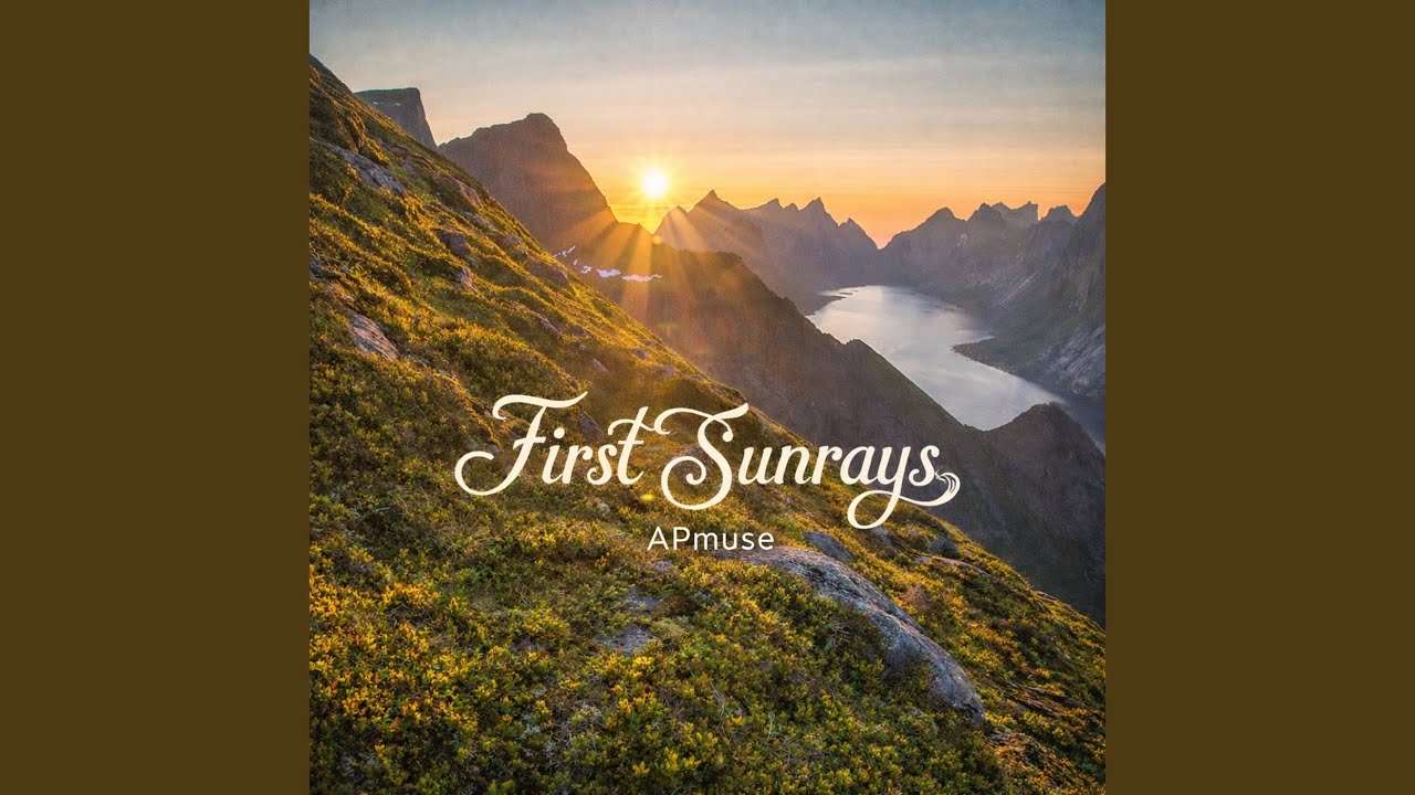 Watch First Sunrays on YouTube Watch First Sunrays on YouTube
