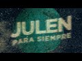 Julen y la gente sola   para siempre full album