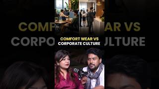 Comfort Wear vs Corporate Culture | Kya Dress Code Zaroori Hai? #shortsviral