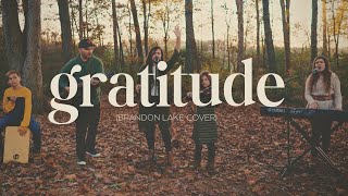 Gratitude (Brandon Lake Cover)