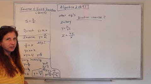 Algebra II: (9.1) Inverse and Joint Variation