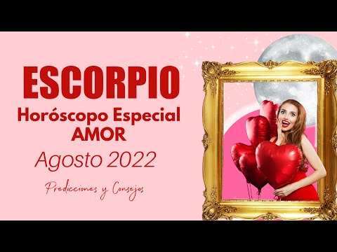 ❤️ESCORPIO! CUANDO ESTO SUCEDA TE ACORDARÁS DE ESTA LECTURA... ??? TAROT AMOR AGOSTO 2022