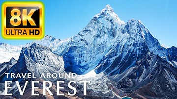Mountain Everest 8K Ultra HD (60 FPS) - Travel to the best places with relaxing music - 8K Video