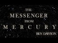 The messenger from mercury  ben dawson