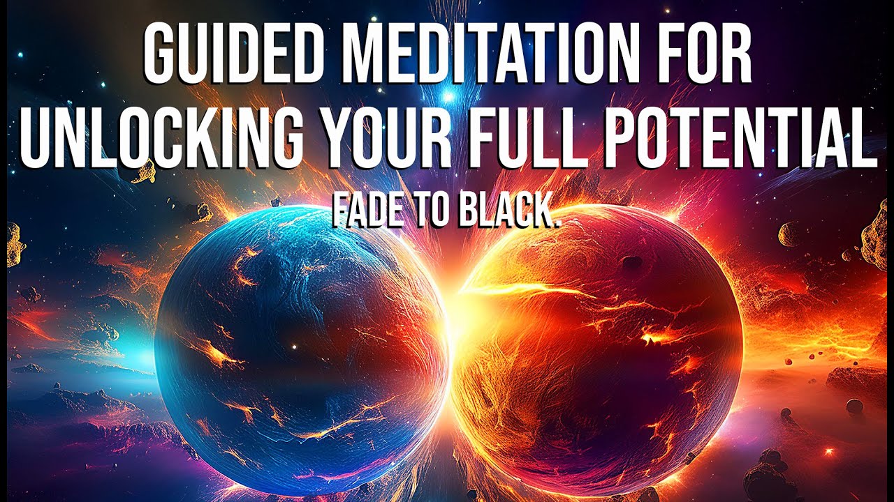 Guided Meditation For Unlocking Your Full Potential - YouTube