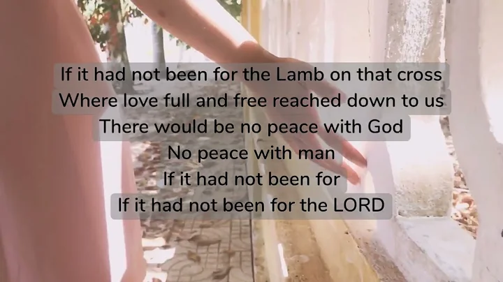 If It Had Not Been For the LORD Lyric Video by Kei...