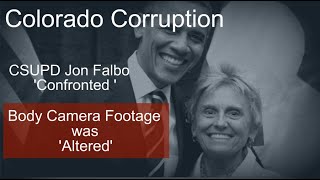Colorado Corruption -  CSUPD Corrupted Investigation by Jon Falbo