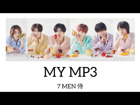 7 MEN 侍 - MY MP3 / 赤西仁 歌割り