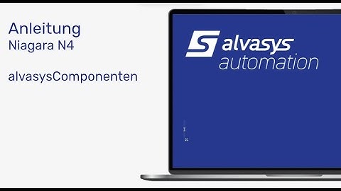 alvasys automation AG Anleitung Niagara N4 alvasys Componenten