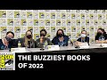 The Buzziest Books of 2022 Panel | San Diego Comic-Con 2022