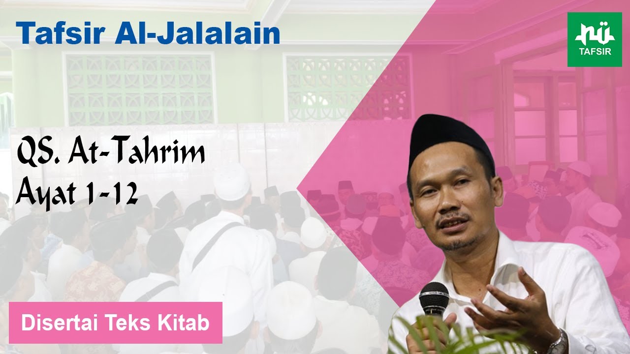 Ngaji Tafsir Al-Jalalain # At-Tahrim # Ayat 1-12 # Gus Baha Terbaru