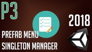 Menu Prefabs & Menu Manager | [Part 3] Singleton System | Unity 2018 Tutorial