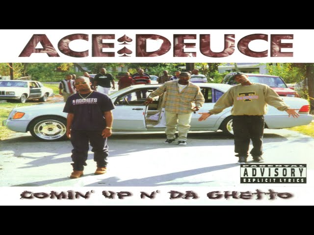 ACE:DEUCE - COMIN' UP N' DA GHETTO (FULL ALBUM) (1996) - YouTube