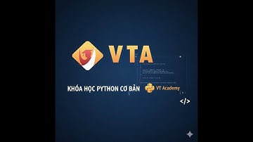 [Python Cơ Bản] Bài 10: Làm Chủ List và Giới Thiệu Tuple | Học Lập Trình Python Từ Cơ Bản