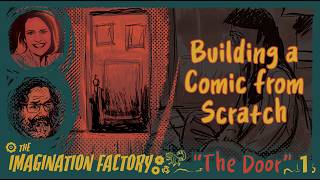 Episode One: How to create a comic book and world building