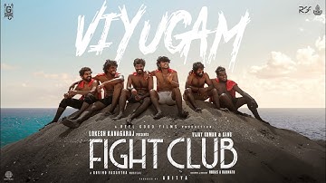 Fight Club - Viyugam Video | Vijay Kumar | Govind Vasantha | Abbas A Rahmath | Asal Kolaar