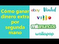 🖥CÓMO GANAR DINERO EXTRA VENDIENDO POR SEGUNDA MANO 🔧| Tutorial + Ejemplos