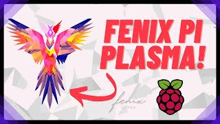 Fenix Pi Plasma - One of the BEST KDE Plasma Experiences on the Raspberry Pi 4!