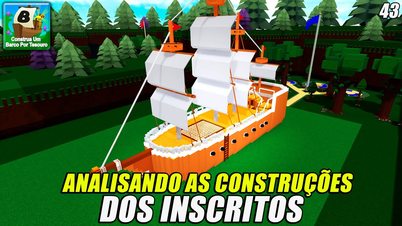 ANALISANDO AS CONSTRUÇÕES DOS INSCRITOS! pt.43 [CONSTRUA UM BARCO POR ...