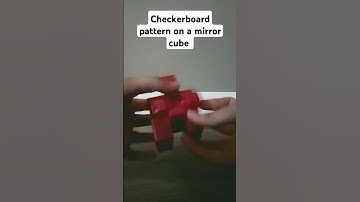 Checkerboard pattern on a mirror cube #shorts #rubikscube #mirrorcube