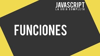 5. Funciones - JavaScript: la guía completa